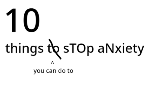 10 things you can do to stop anxiety