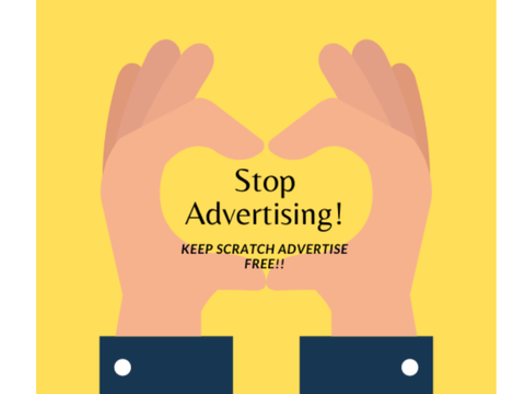 Keep scratch advertise free!!