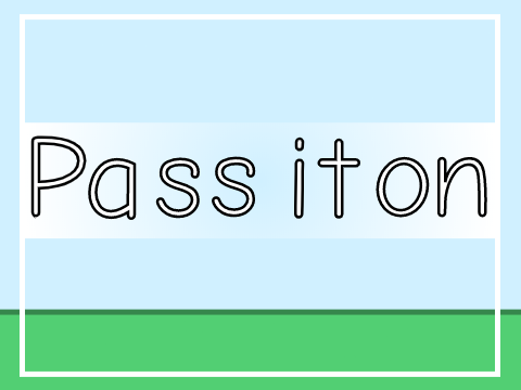 Pass It On!