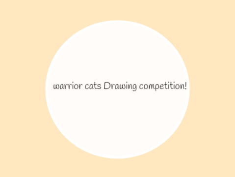 Warrior cats drawing competition