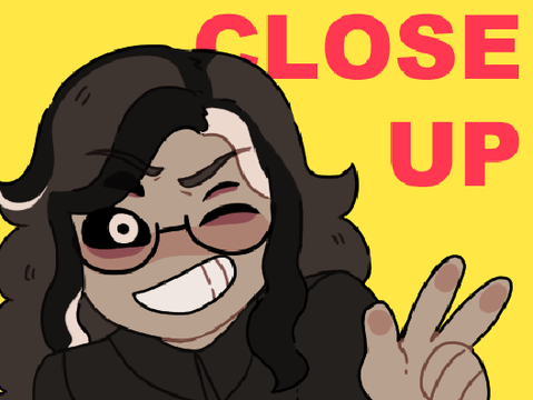 CLOSE UP! | meme