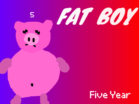 Fat Boy - Season 5 (Five Year)