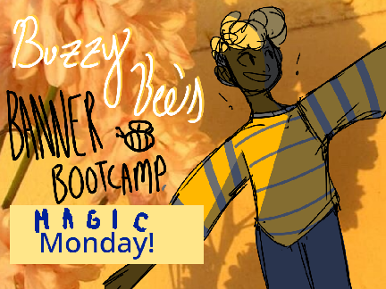 Monday ~ Buzzy Bee's Banner Bootcamp