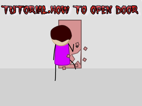 Tutorial,how to open door