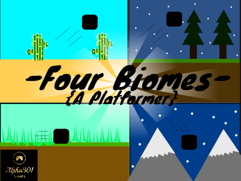 Four Biomes~(A Platformer)(Mobile Friendly)