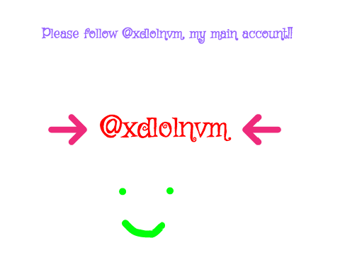 Follow xdlolnvm!!