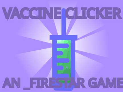Vaccine Clicker