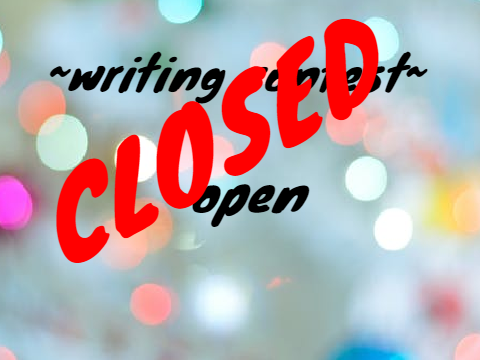 Writing contest!!(open)