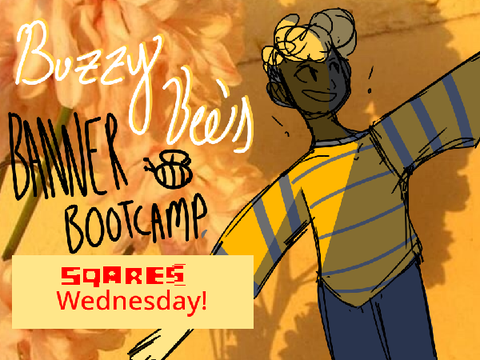 Wednesday ~ Buzzy Bee's Banner Bootcamp