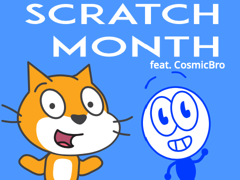 Scratch Month! (feat. CosmicBro)