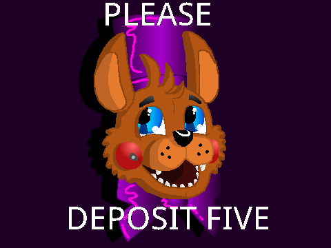 || PLEASE DEPOSIT FIVE COINS! ||