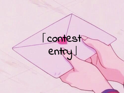 - contest entry -