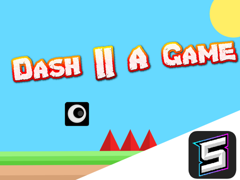 Dash || A Game - 20 Follower special