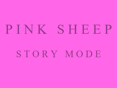 Pink Sheep: Story Mode