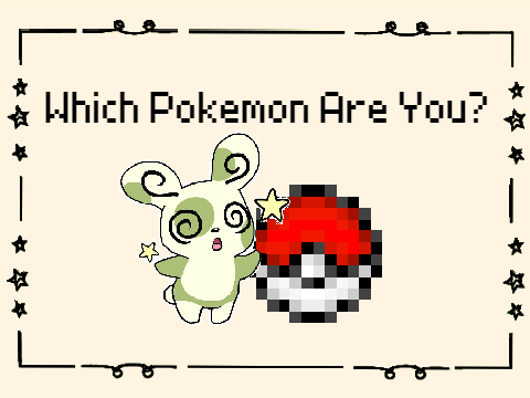 Which Pokemon Are You?
