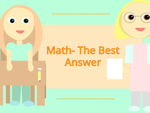 Math- The Best Answer