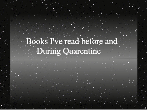 books to read during Quarantine~