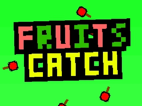 FRUIT CATCH