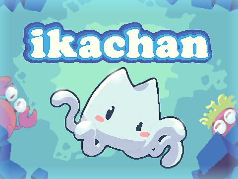 Ikachan ~ Full Scratch Port
