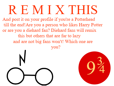 Remix if you're a Potterhead Till The end! remix remix remix remix  remix