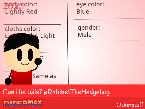 Can i be tails? @RatchetTheHedgehog