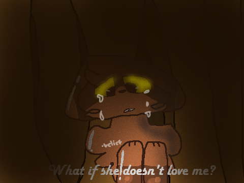 ❝ what if she doesn't love me? ❞ 