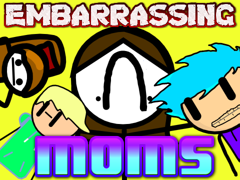 Embarrassing Moms
