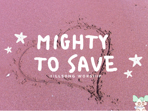 [Official] Mighty to Save Lyrics Video