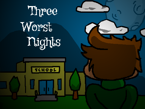 Three Worst Nights