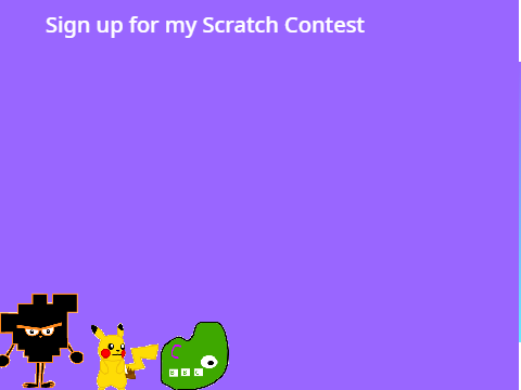 Sign up for my Scratch Contest