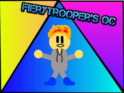 fierytrooper's OC!