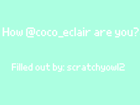 How Coco Are You? (20 follower special) remix
