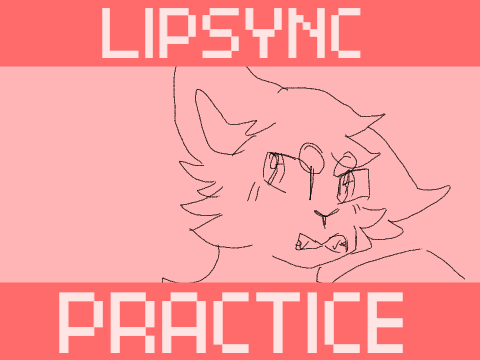 lipsync practice