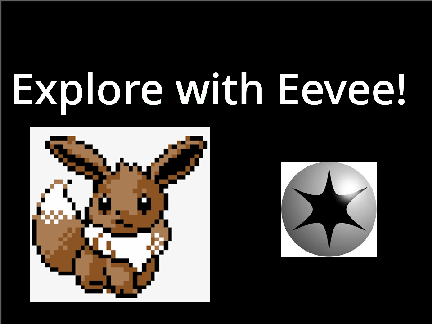 Explore with Eevee