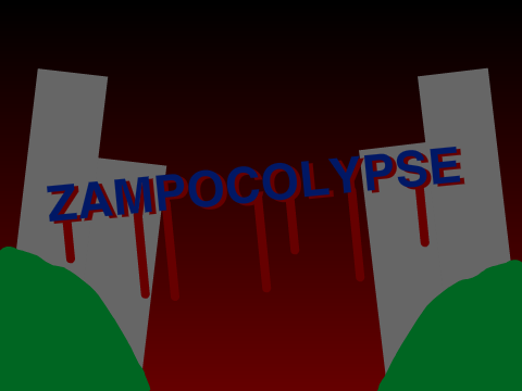 Zampocolypse New Intro