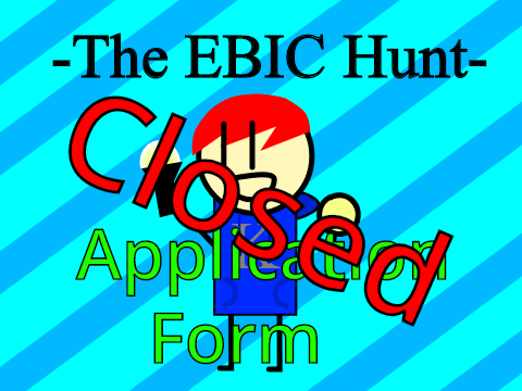 -The Ebic Hunt- APPLICATION FORM