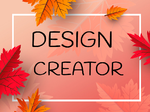 §- Design Creator -§