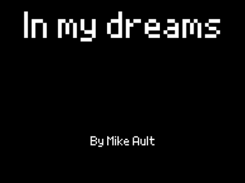 In My Dreams by Mike Ault