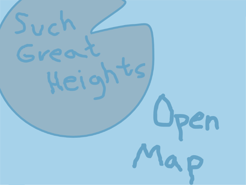 Such Great Heights|| OPEN MAP