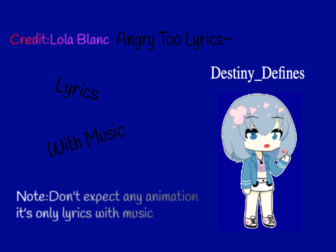 Angry Too～ Lyrics (clean)