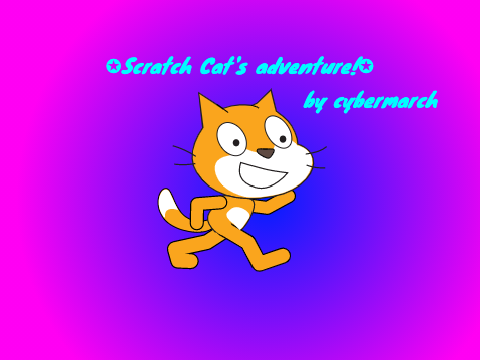 ✪ Scratch Cat's adventure!✪