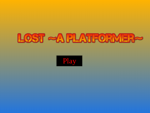 ⭐Lost ~A Platformer~⭐