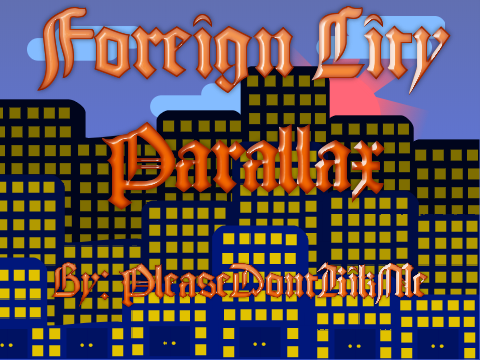 Foreign City Parallax [Entry]