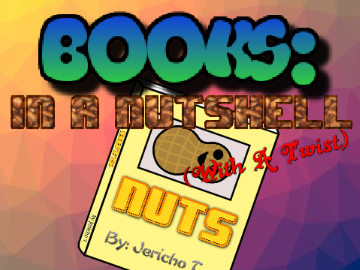 Books: In A Nutshell (With A Twist)