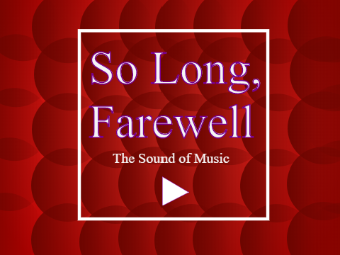 So Long, Farewell -- The Sound of Music (1965)