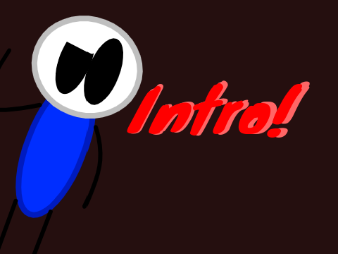 Intro!