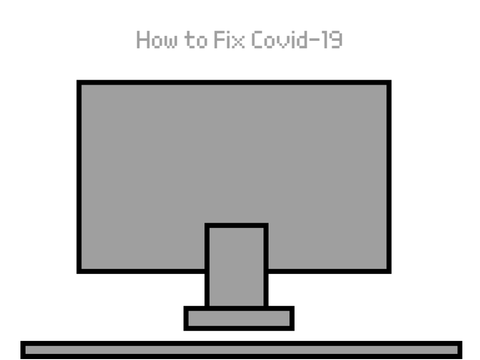 How to fix Covid-19