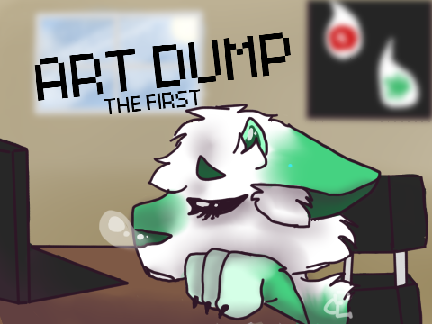 ART DUMP | The First Edition