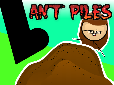 Ant Piles