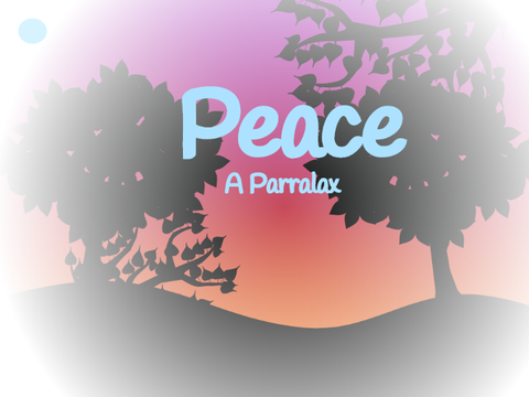 Peace || A Parallax